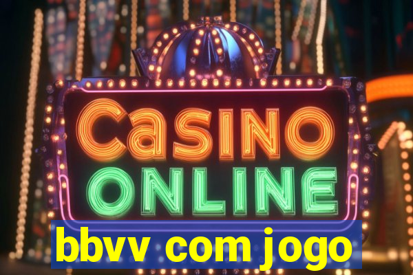 bbvv com jogo