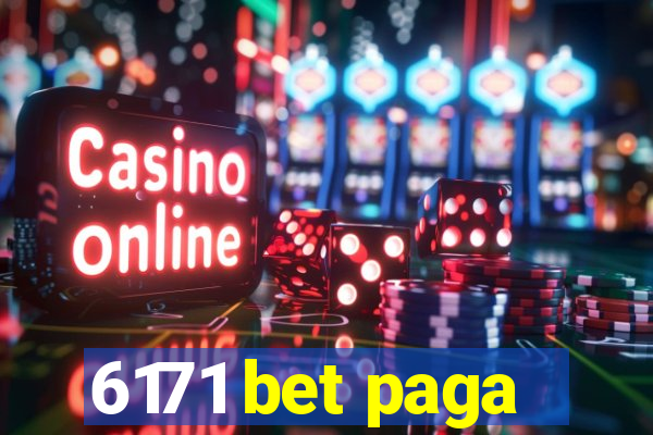 6171 bet paga