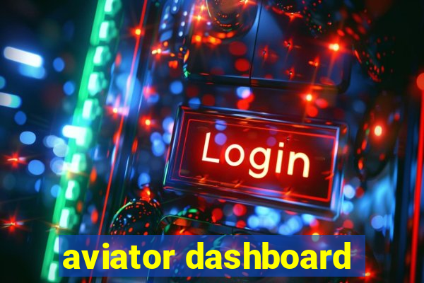 aviator dashboard