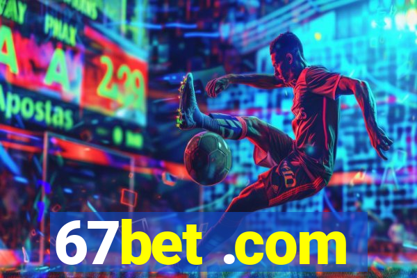 67bet .com