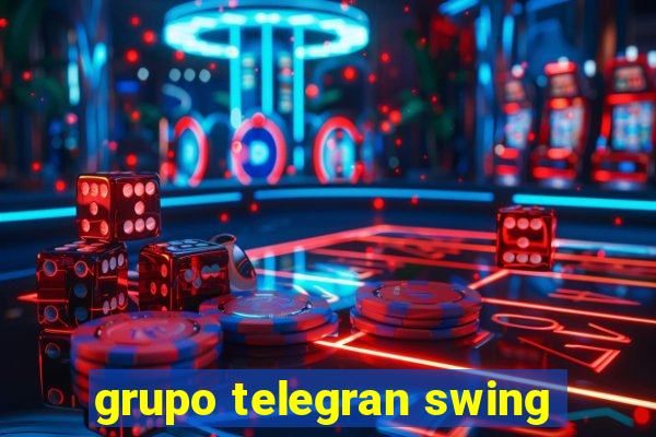 grupo telegran swing
