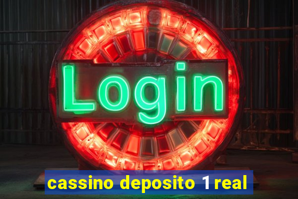 cassino deposito 1 real