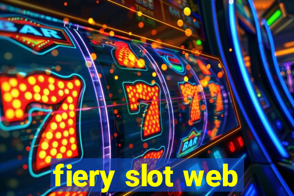 fiery slot web