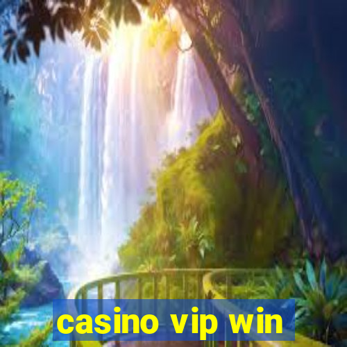 casino vip win