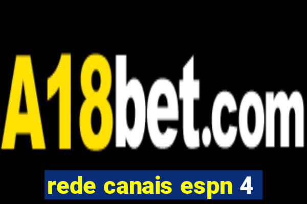 rede canais espn 4