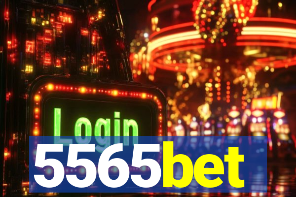 5565bet