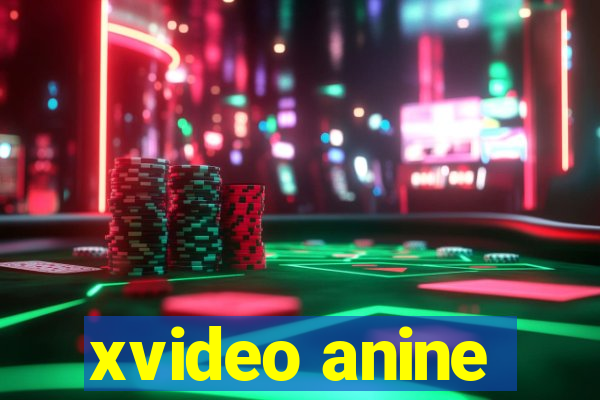 xvideo anine