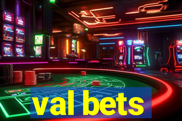 val bets