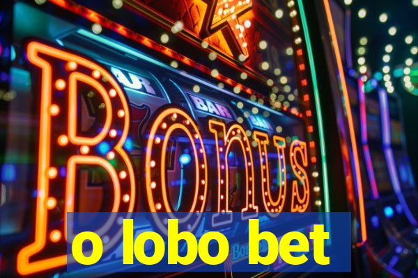 o lobo bet