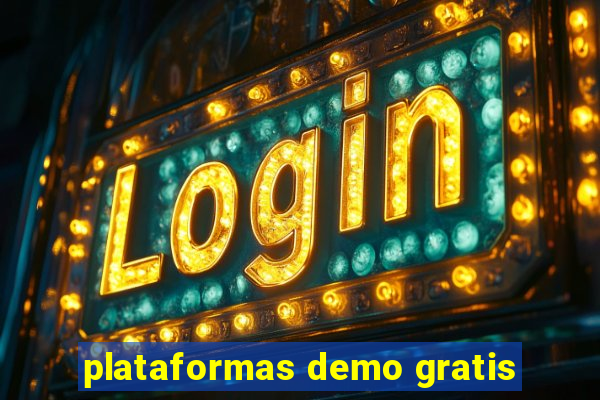 plataformas demo gratis