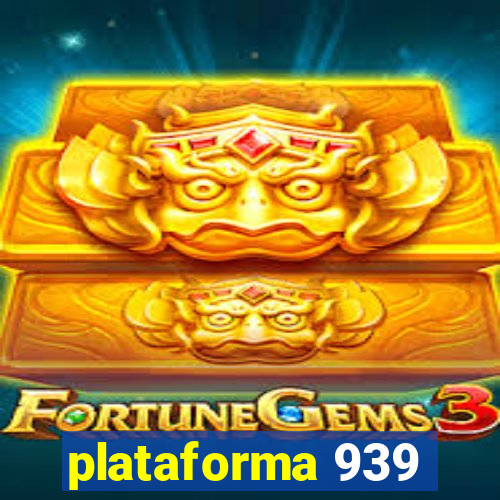 plataforma 939