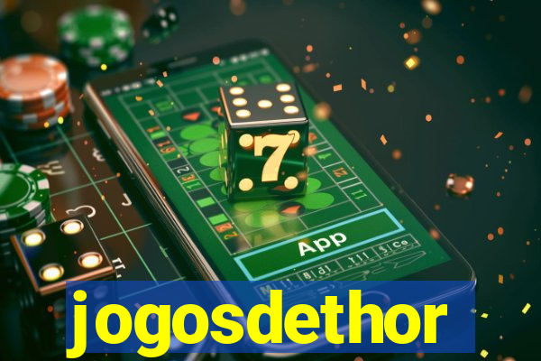 jogosdethor