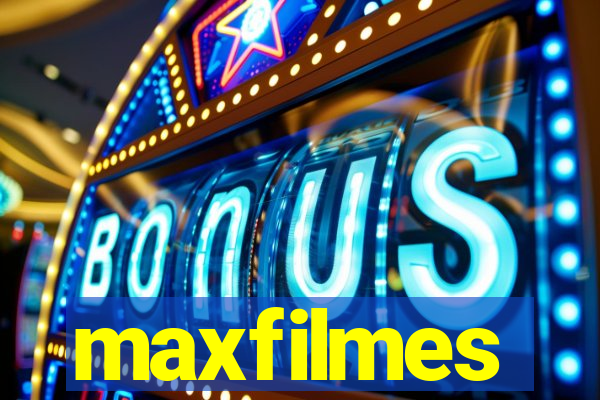 maxfilmes