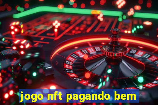 jogo nft pagando bem
