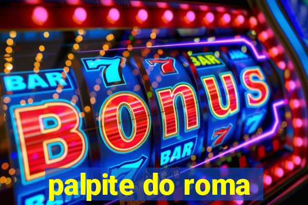 palpite do roma