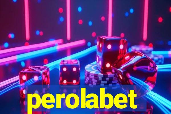perolabet
