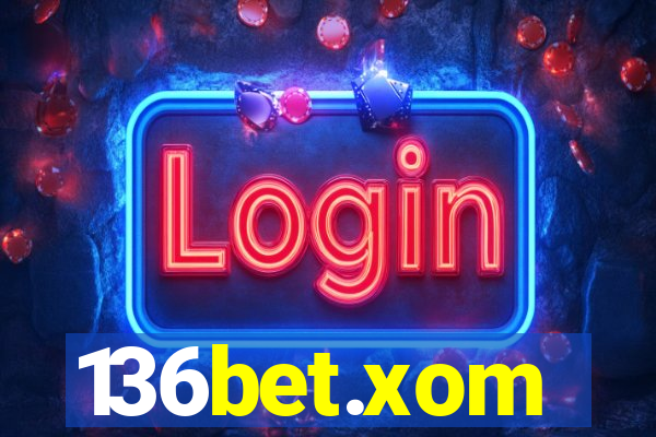 136bet.xom
