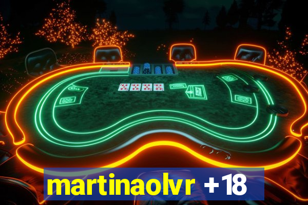 martinaolvr +18