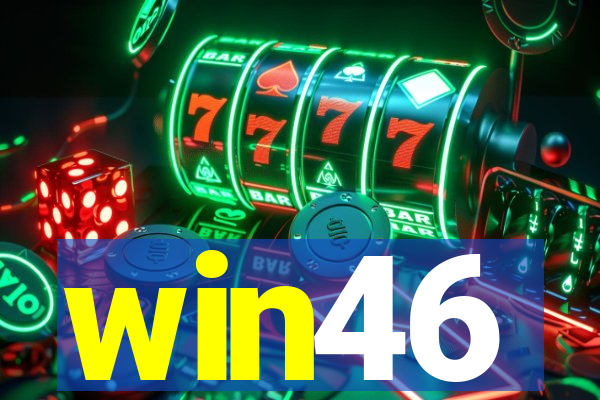 win46