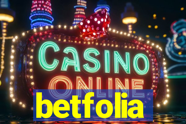 betfolia