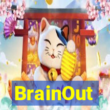 BrainOut
