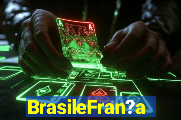 BrasileFran?a