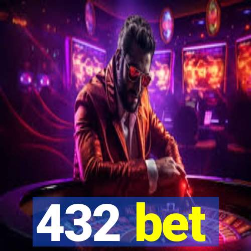 432 bet