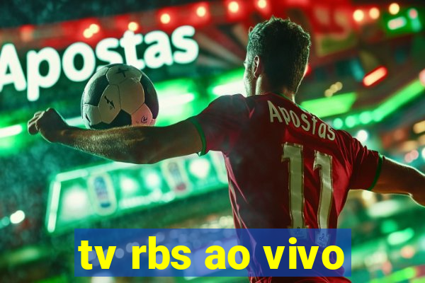 tv rbs ao vivo