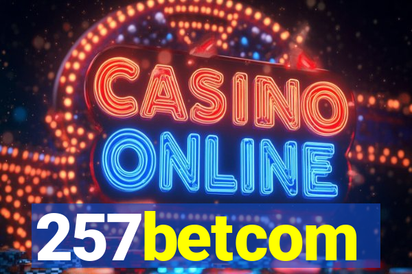 257betcom