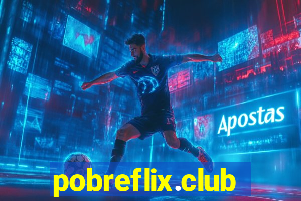 pobreflix.club