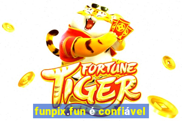 funpix.fun é confiável