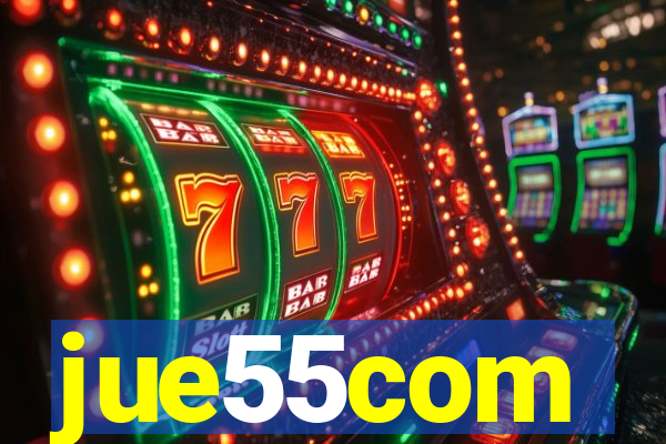 jue55com