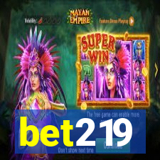 bet219