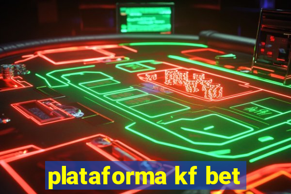 plataforma kf bet