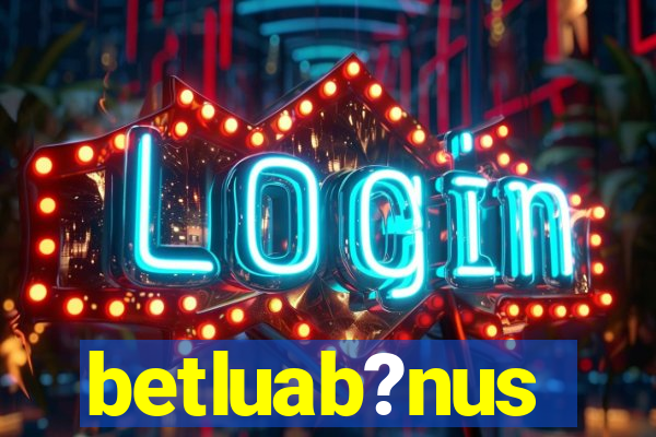 betluab?nus