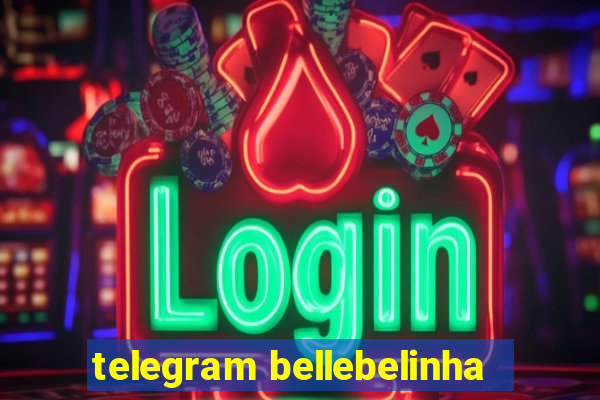 telegram bellebelinha
