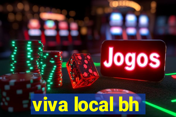 viva local bh