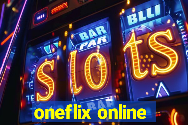 oneflix online