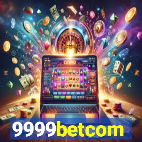 9999betcom