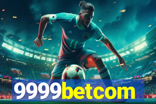 9999betcom