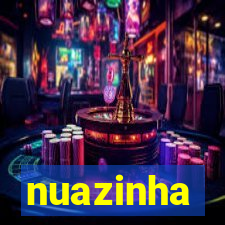 nuazinha