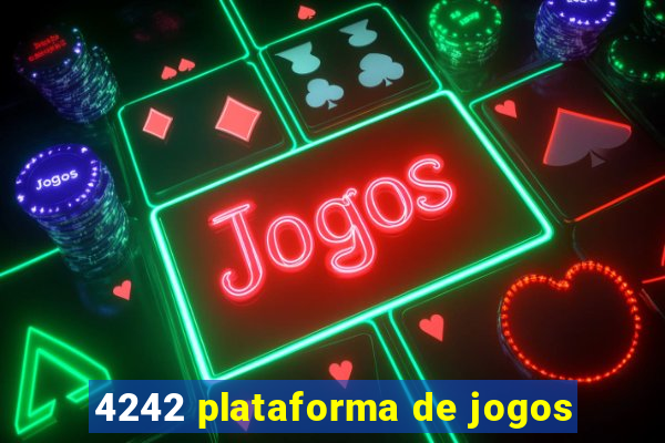 4242 plataforma de jogos