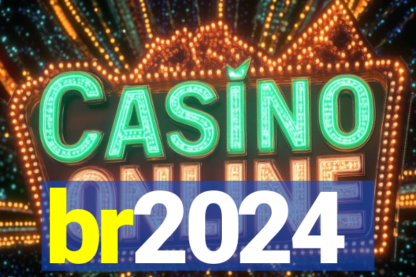 br2024