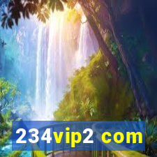 234vip2 com