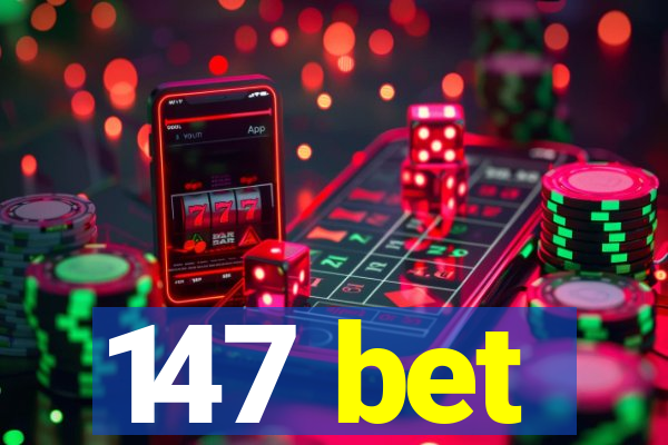 147 bet