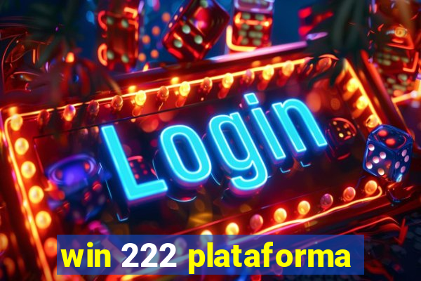 win 222 plataforma