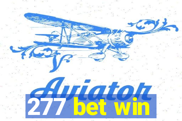 277 bet win