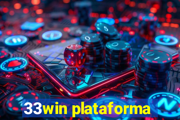 33win plataforma