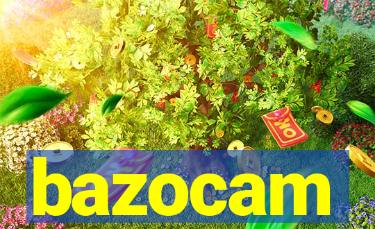 bazocam