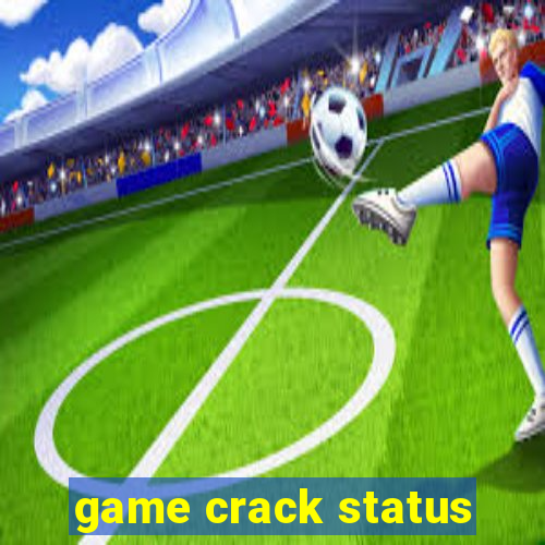 game crack status